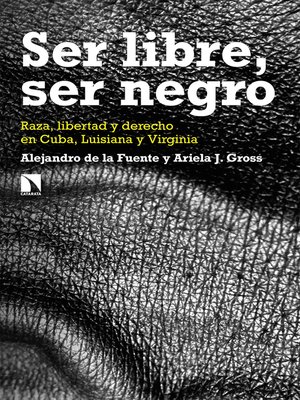 cover image of Ser libre, ser negro